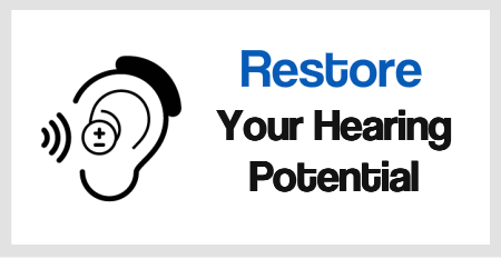 Restore Your Hearing Potential