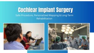 Cochlear Implant Surgery